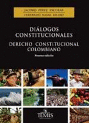 DIÁLOGOS CONSTITUCIONALES  DERECHO CONSTITUCIONAL COLOMBIANO