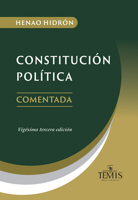 CONSTITUCION POLITICA DE COLOMBIA - COMENTADA