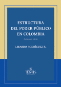 ESTRUCTURA DEL PODER PUBLICO EN COLOMBIA 16ED