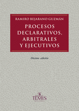 PROCESOS DECLARATIVOS, ARBITRALES Y EJECUTIVOS 10ED