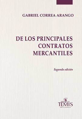 DE LOS PRINCIPALES CONTRATOS MERCANTILES