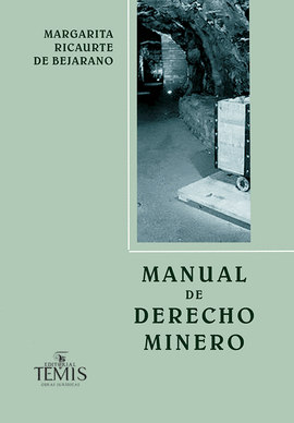 MANUAL DE DERECHO MINERO