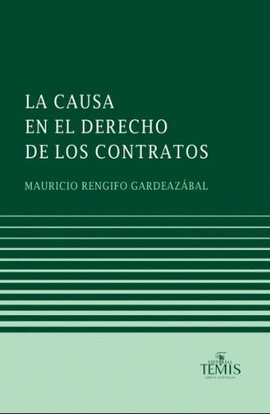 LA CAUSA EN EL DERECHO DE LOS CONTRATOS