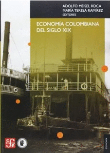 ECONOMIA COLOMBIANA DEL SIGLO XIX