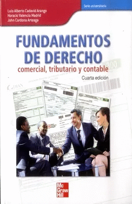 FUNDAMENTOS DE DERECHO COMERCIAL, TRIBUTARIO Y CONTABLE (4TA EDICIÓN)