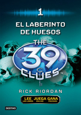 EL LABERINTO DE HUESOS - THE 39 CLUES / VOL. 1