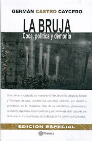Bruja La Edicion Especial Castro Caycedo German Libro En Papel 9789584226884 Libreria Profitecnicas