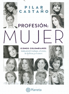 PROFESION: MUJER - ICONOS COLOMBIANOS