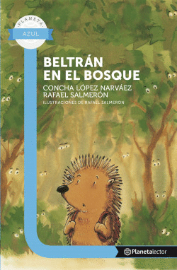 BELTRAN EN EL BOSQUE