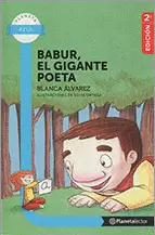BABUR, EL GIGANTE POETA - PLANETA LECTOR