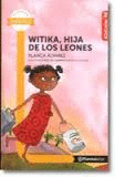 WITIKA, HIJA DE LOS LEONES (PL. AMARILLA)