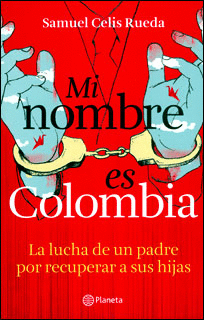 MI NOMBRE ES COLOMBIA