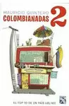 COLOMBIANADAS 2 (M. QUINTERO)