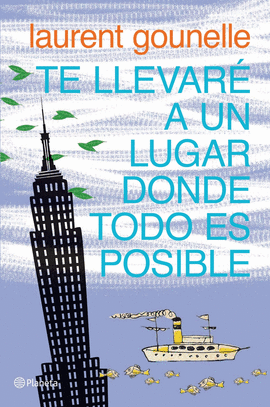 TE LLEVARE A UN LUGAR DONDE TODO ES POSIBLE