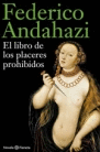 LIBRO DE LOS PLACERES PROHIBIDOS, EL