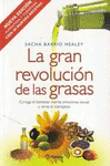 GRAN REVOLUCION DE LAS GRASAS, LA