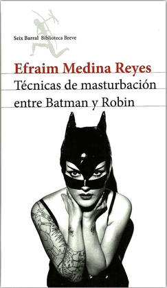 TECNICAS DE MASTURBACION ENTRE BATMAN Y ROBIN