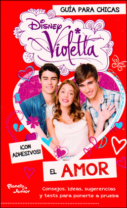 GUIA PARA CHICAS EL AMOR VIOLETTA