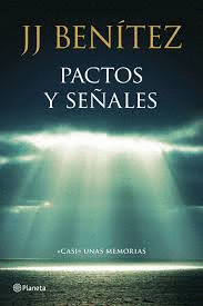 PACTOS Y SEÑALES - CASI UNAS MEMORIAS