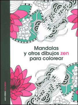 MANDALAS Y OTROS DIBUJOS ZEN PARA COLOREAR