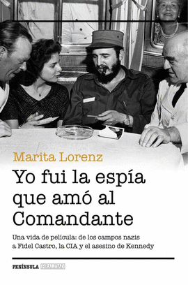 YO FUI LA ESPIA QUE AMO AL COMANDANTE