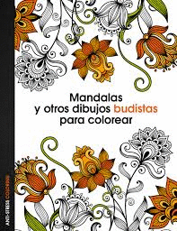 MANDALAS Y OTROS DIBUJOS BUDISTAS  PARA COLOREAR