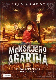 EL MENSAJERO DE AGARTHA 2 - EL PALACIO DE LOS SARCÓFAGOS