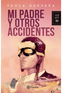 MI PADRE Y OTROS ACCIDENTES