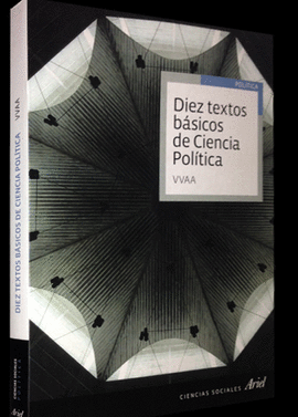 DIEZ TEXTOS BASICOS DE CIENCIA POLITICA