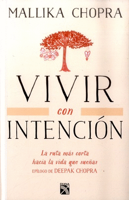 VIVIR CON INTENCION