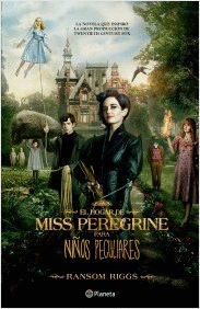 EL HOGAR DE MISS PEREGRINE PARA NIÑOS PECULIARES 1