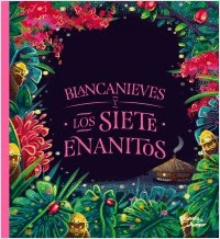 BLANCA NIEVES Y LOS SIETE ENANITOS