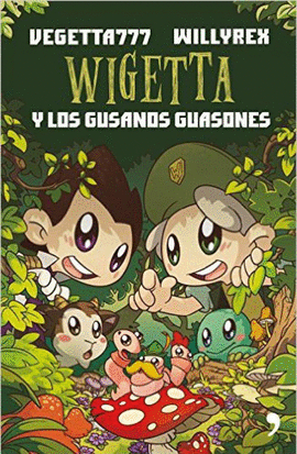 WIGETTA 4 - LOS GUSANOS GUASONES