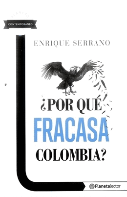 ¿POR QUÉ FRACASA COLOMBIA?