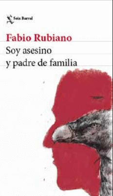 SOY ASESINO Y PADRE DE FAMILIA