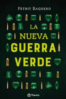 LA NUEVA GUERRA VERDE