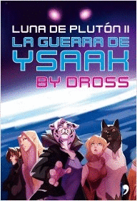 LA GUERRA DE YSAAK