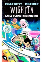 WIGETTA 6 - EN EL PLANETA MIMISIKU