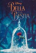 LA BELLA Y LA BESTIA. LA NOVELA