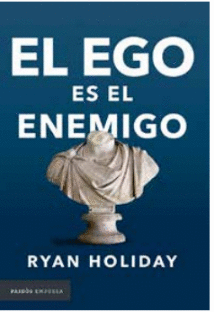 EL EGO ES EL ENEMIGO