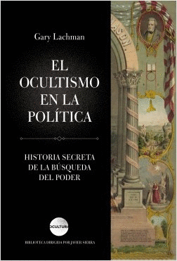 EL OCULTISMO EN LA POLITICA