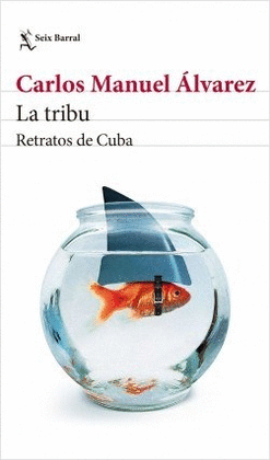 LA TRIBU. RETRATOS DE CUBA