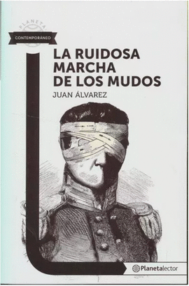 RUIDOSA MARCHA DE LOS MUDOS, LA