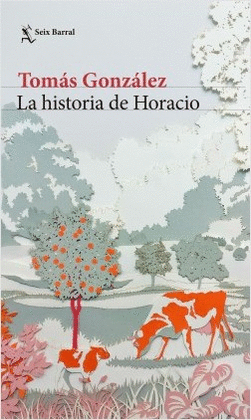 HISTORIA DE HORACIO LA