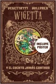 WIGETTA 8 - EL CUENTO JAMAS CONTADO