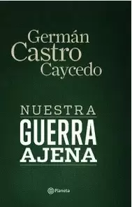 NUESTRA GUERRA AJENA