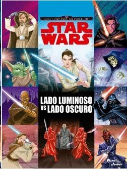 STAR WARS - LADO LUMINOSO VS LADO OSCURO