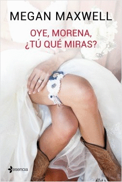 OYE, MORENA, ¿TÚ QUE MIRAS'