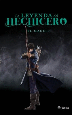 LA LEYENDA DEL HECHICERO, EL MAGO