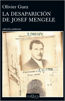LA DESAPARICIÓN DE JOSEF MENGELE